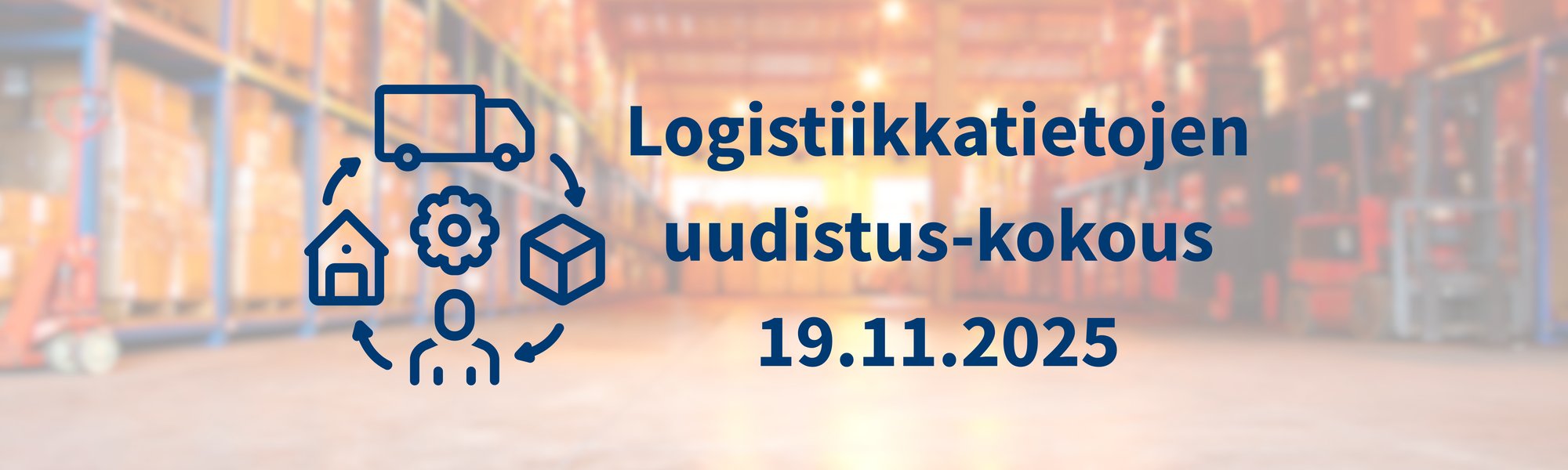 Logistiikkatietojen uudistus-kokous Logistiikkatietojen uudistus-kokous
